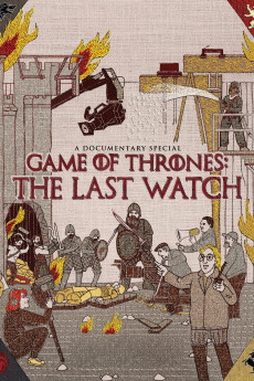 Game of Thrones: The Last Watch (2019) download